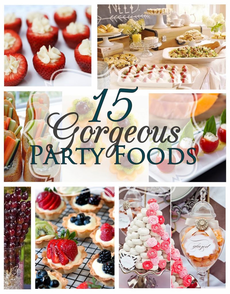 gorgeous party foods