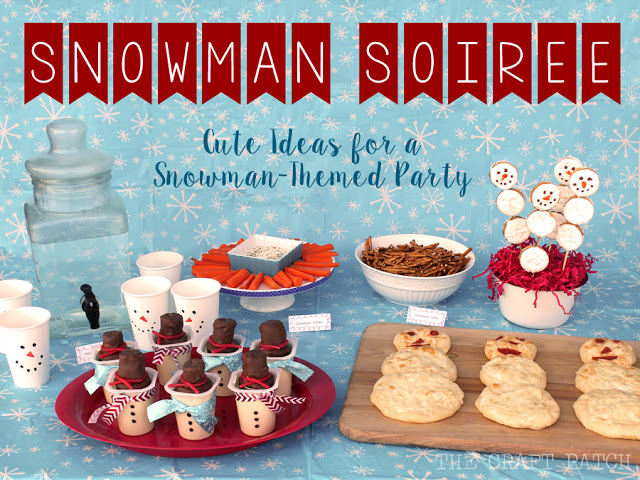 Snowman Soiree: A Snowman-Themed Party