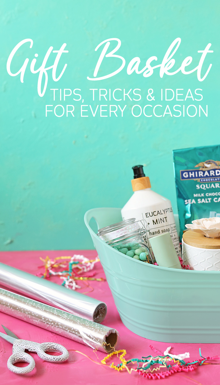 gift basket tips, tricks and ideas for every occasion